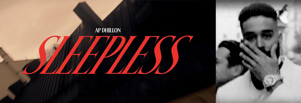 AP Dhillon Unleashes Sleepless - His Captivating New Musical Masterpiece!