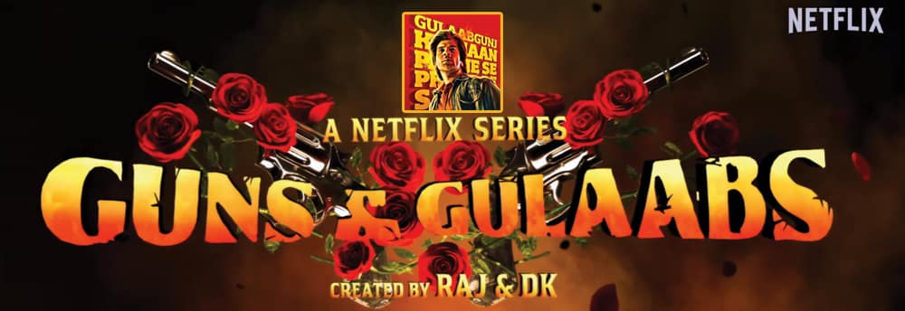 Guns & Gulaabs: An Explosive Bollywood Spectacle Hits Netflix on August 18th
