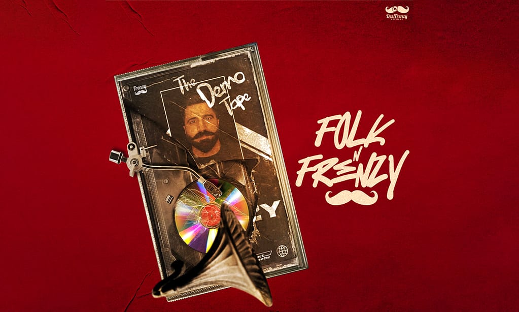 DJ Frenzy: The Demo Tape 'Folk N Frenzy'