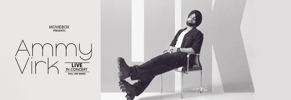 Ammy Virk Live in Concert