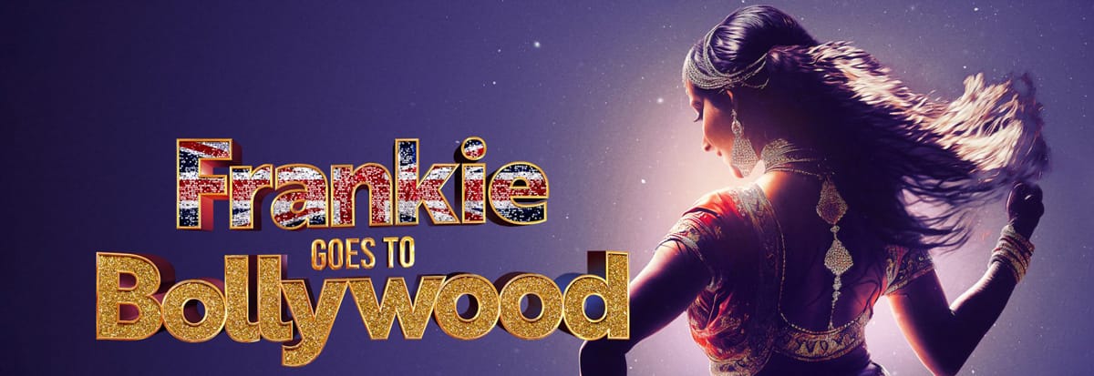 Frankie Goes to Bollywood