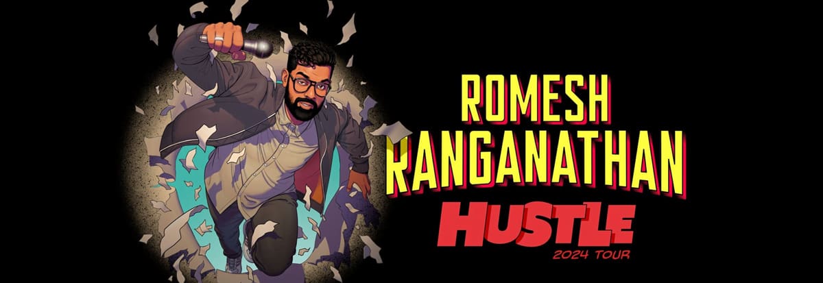 ROMESH-RANGANATHAN-HUSTLE-TOUR-2024